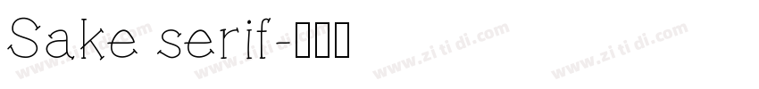 Sake serif字体转换